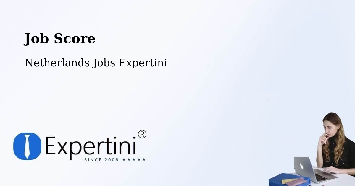 Job Score & Job Description Score Tool – Maarn - Netherlands Jobs Expertini