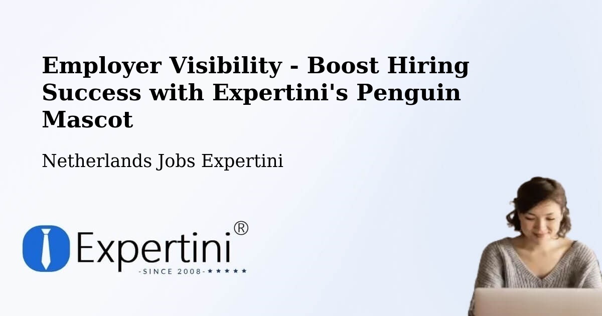 CV and Resume Visibility Optimization – Maarn - Netherlands Jobs Expertini